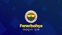 fenerbahçe maçını canlı izle