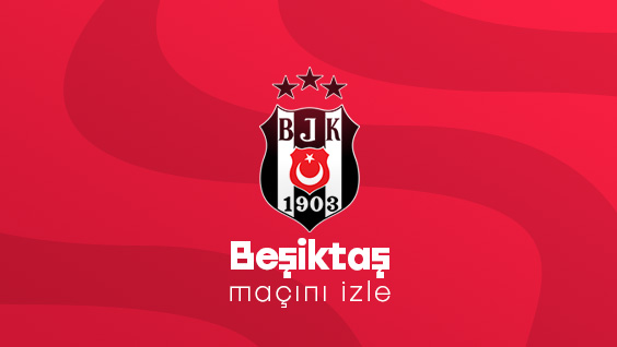Beşiktaş Maçını izle